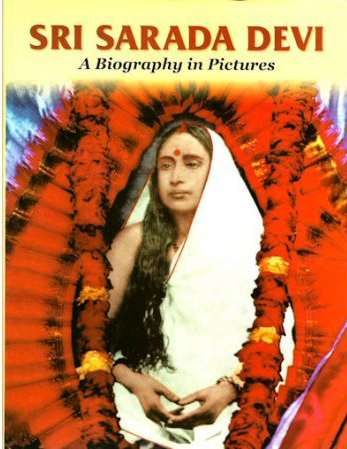 Sri Sarada Devi: A Biography in Pictures cover