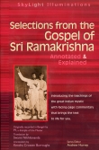 Selections from the Gospel of Sri Ramakrishna Annotated & Explained cover